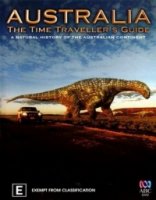 Австралия. Путеводитель путешественника во времени/Australia: The Time Travellers Guide