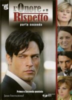 Честь и уважение/Lonore e il rispetto 4 сезон