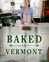 Искусство выпечки с Жезин Прадо/Baked in Vermont