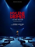 Милен Фармер - Заключительное действо/Mylene Farmer - LUltime Creation