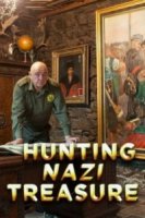 Охота за сокровищами нацистов/Hunting Nazi Treasure