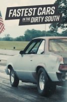 Самые быстрые тачки грязного Юга/Fastest Cars in the Dirty South