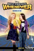 Лучшие друзья навсегда/Best Friends Whenever 1 сезон