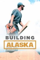 Стройка на Аляске/Building Alaska 1 сезон