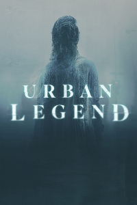 Городские легенды (2022)/Urban Legend
