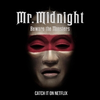 Мистер Полночь: Опасайтесь монстров/Mr. Midnight: Beware the Monsters