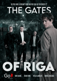 Ворота Риги/The Gates of Riga