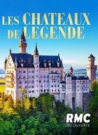 Легендарные замки/Les châteaux de légende