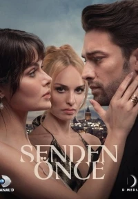 До тебя/Senden Önce İlk